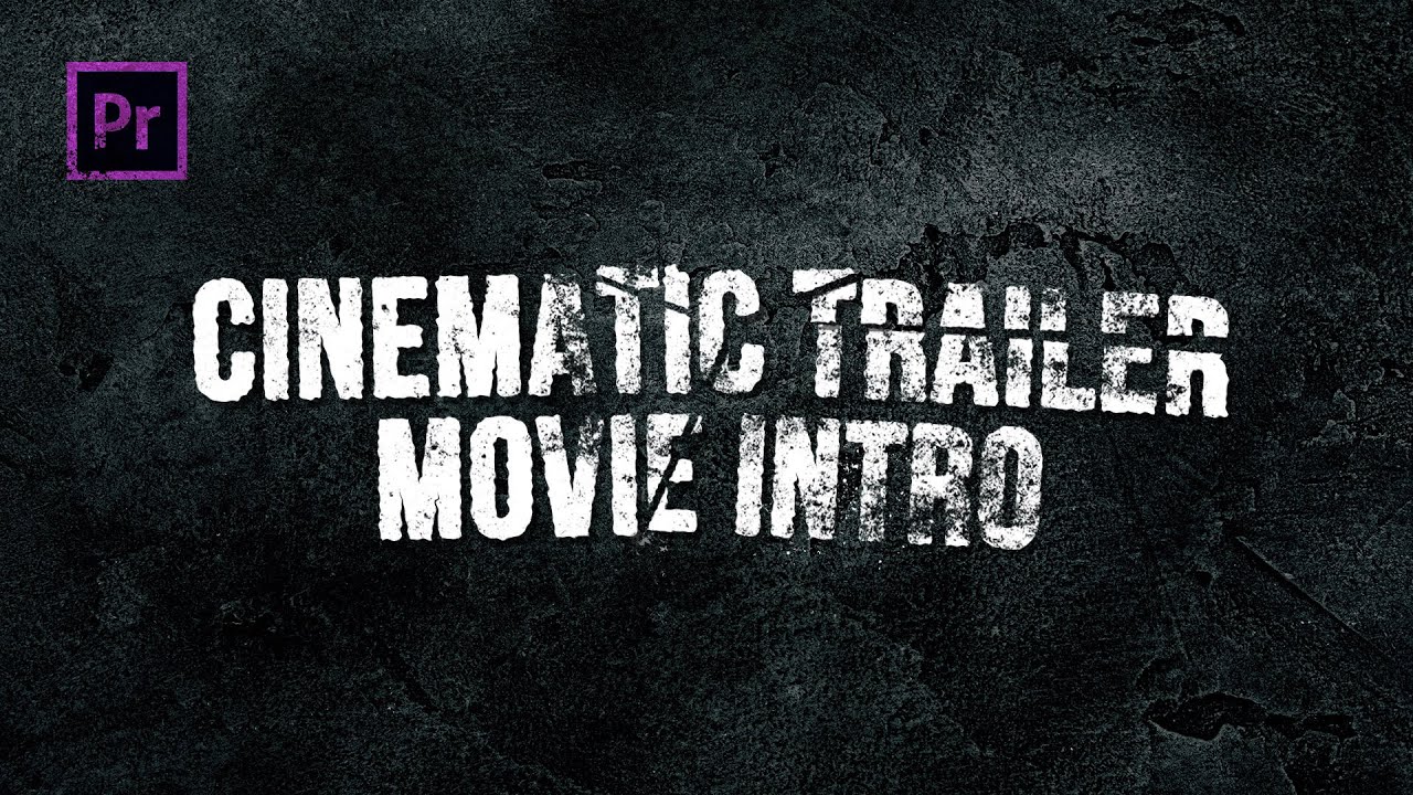 Cinematic Trailer Movie Template For Premiere Pro - YouTube cinematic-trailer-movie-template-for-premiere-pro-youtube