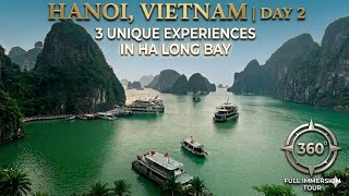 Watch in 360: PoV/VR | Hanoi, Vietnam Day 2 of 8 | 3 Things to Do in Ha Long Bay