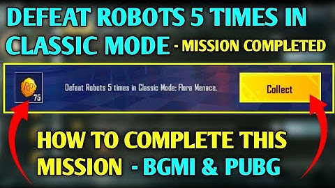 defeat robots 5 times in classic mode flora menace in telugu