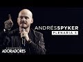 Andrés Spyker -  "El plan dentro del plan" (Congreso Adoradores 2017 / Plenaria Completa)
