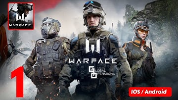 Warface: Global Operations – Combat PvP Shooter – IOS / ANDROID GAMEPLAY - #1