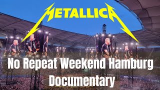 Metallica Live in Hamburg 2023 - No Repeat Weekend Review Documentary.