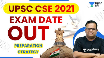 UPSC CSE 2021 Exam Date Out | Analysis with Ashirwad Sir