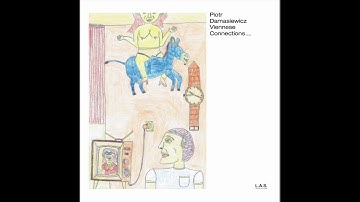 Piotr Damasiewicz Viennese Connections - Vienna Suite I - Part 1