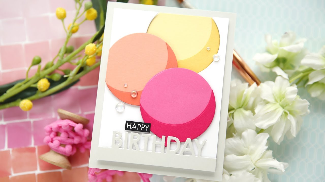 Big Birthday Wishes | Creating a Birthday Card with Die Cutting