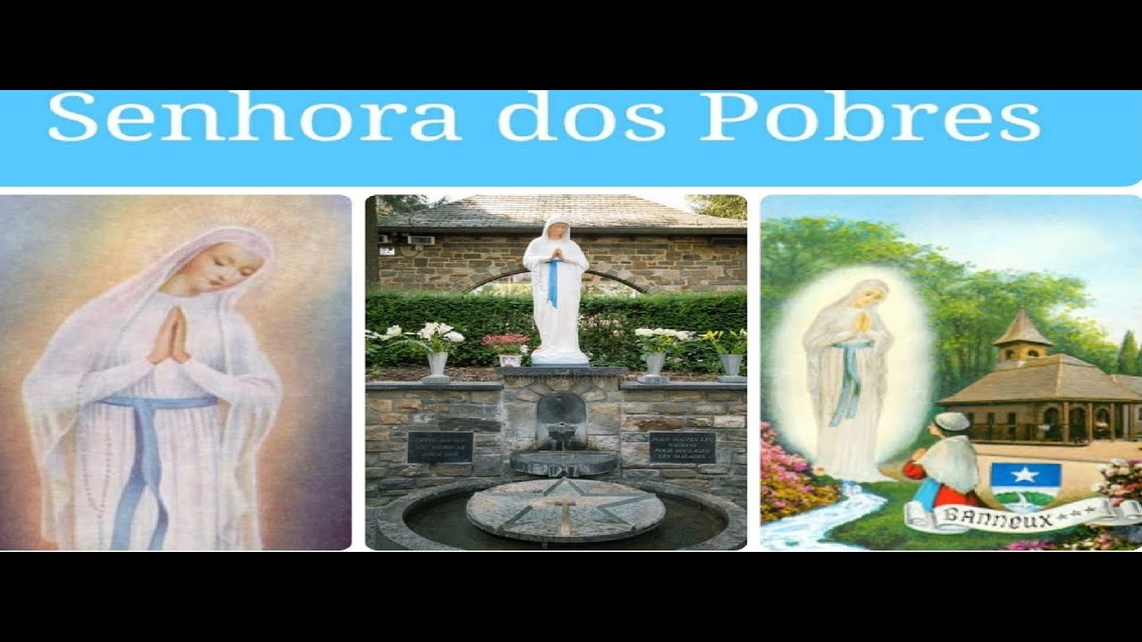 A HISTORIA DE NOSSA SENHORA DOS POBRES - YouTube