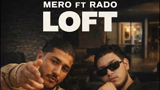 Mero Ft.rado Loft Audio Officiall