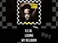 R.E.M. - Losing My Religion - 1991