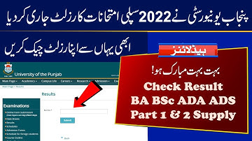 Check Result of BA BSc ADA ADS 2022 Supply Exams | Punjab University Result Uploaded