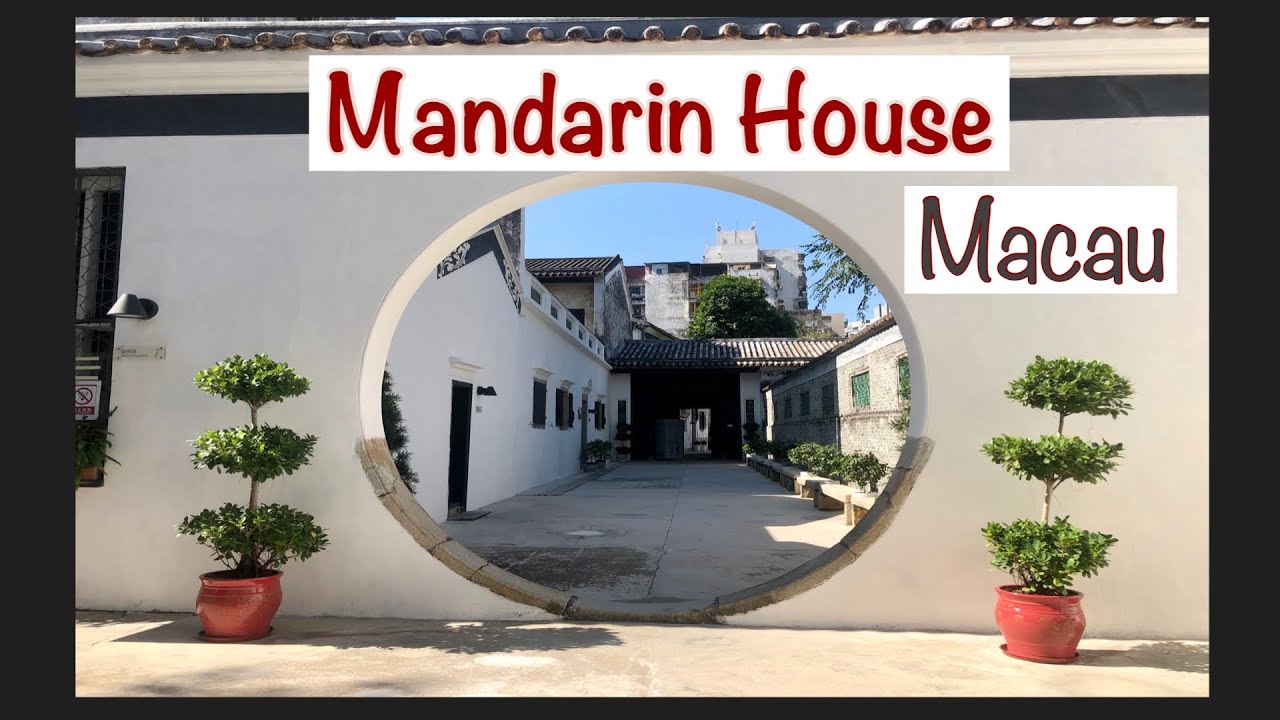 The Mandarin’s House Macau | UNESCO World Heritage Site Macao