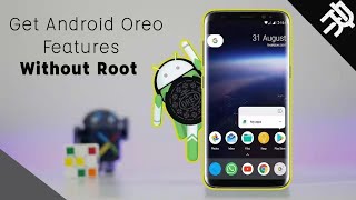 Get Android Oreo Features & Look On Any Android Without Root screenshot 5