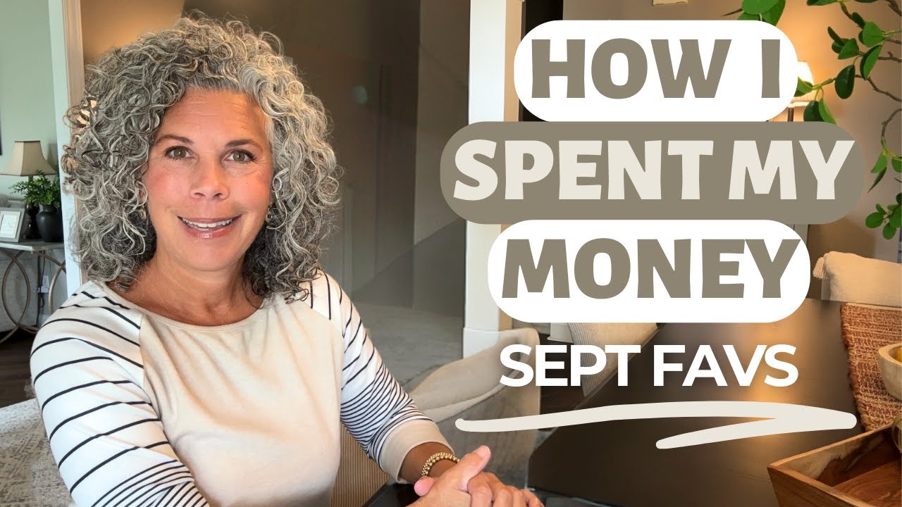 How I Spent My Money | September Favorites