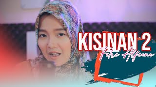 KISINAN 2 - FITRI ALFIANA | REGGAE  VERSION ! ( Bola bali nggo dolanan ... ) CANDRA KIRANA - COVER