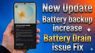 Samsung New Update ✅ Increase Battery Backup & Fix Battery Draining 🔥 All Galaxy Mobiles screenshot 4
