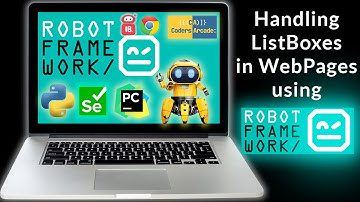 Handling List Boxes in Web Pages using Robot FrameWork || Selenium with Python