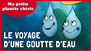 Ma petite planète chérie : Le Voyage d'une goutte d'eau 💧| Dessin Animé Educatif | Folikids 💫