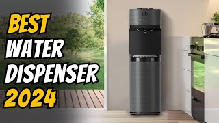 Best Water Dispenser in 2024 - The Only 5 You Need to Know