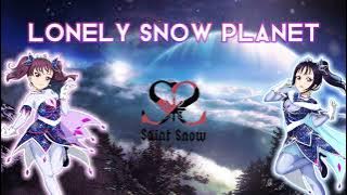 Lonely Snow Planet / Saint Snow / Sub [Romaji | Kanji | English | Español]