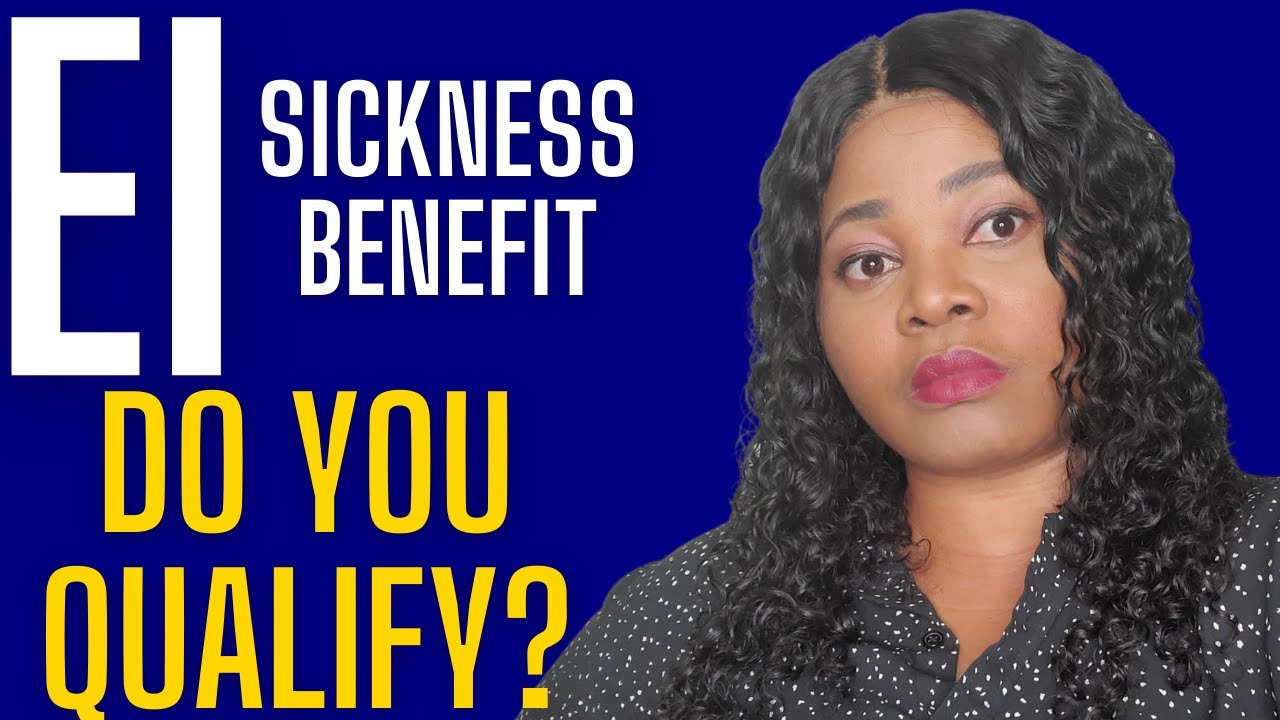 EI Canada (Employment Insurance Canada ) EI Canada Benefit; EI Sickness benefit YouTube