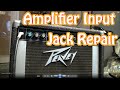 DIY Guitar Amplifier Input Jack Repair - How to Fix a 1\4" Jack That's Cutting Out on Guitar Amp