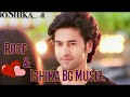 Roop  ishika background music romantic  roop  mard ka naya swaroop  tv serial songs
