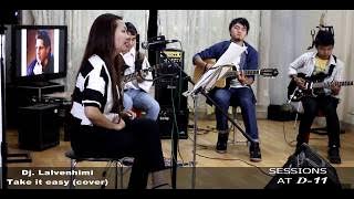 Take it easy (Cover) -DJ. Lalvenhimi