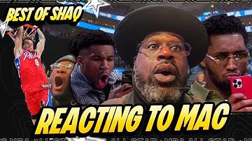 SHAQ REACTS TO EVERY MAC MCCLUNG DUNK! BEST OF SHAQ CAM 2023 #shaq #macmcclung #nbaallstar