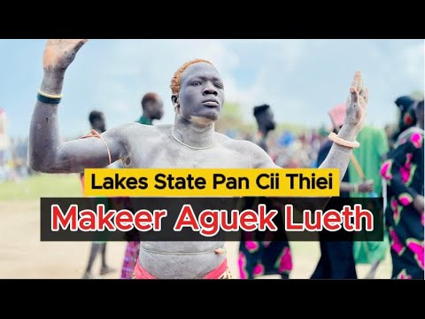 Lakes State Pan Cii Thiei By Makeer Aguek Lueth