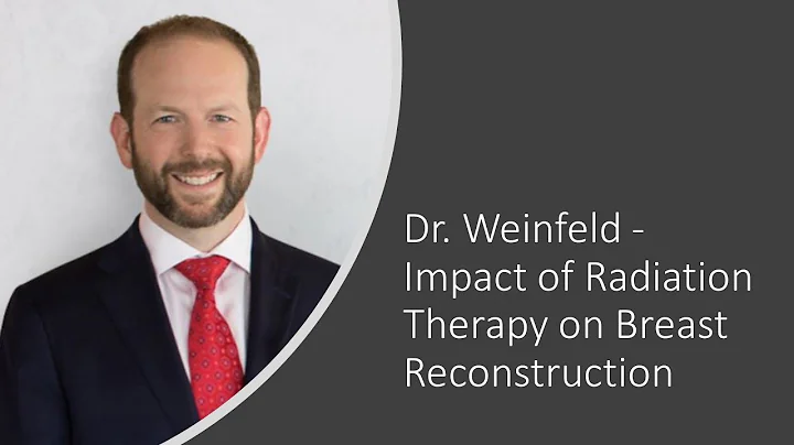 Radiation Therapy  Impact on Breast Reconstruction...