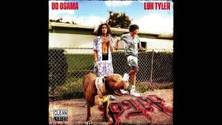 DD Osama & Luh Tyler - Pup (Best Clean Version)