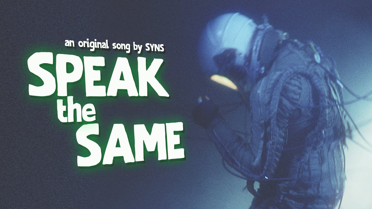 SYNS - Speak The Same [Official Video]