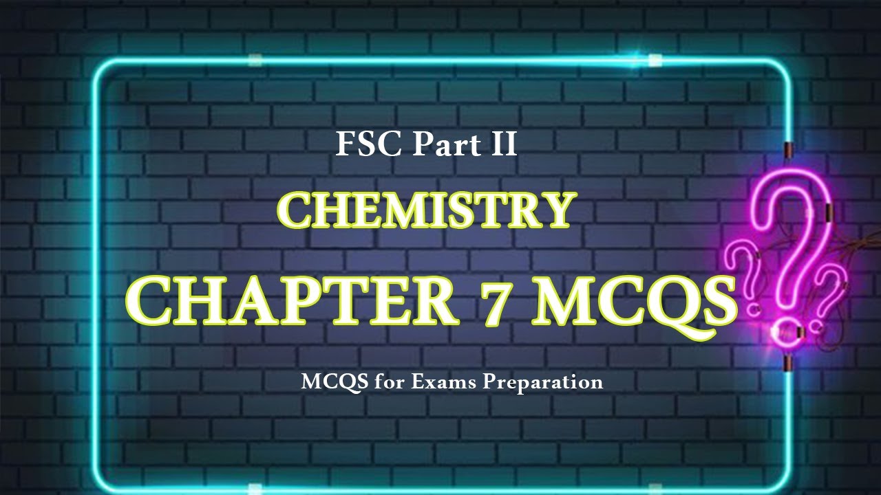 Most Important chemistry part 2 chapter 7 Mcqs | 2nd year Chemistry ...