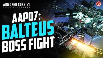 Armored Core 6 Boss Fight: How to Beat AAP07 - BALTEUS in AC6