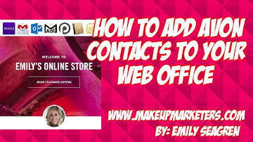 How to Add Avon Customers to your Web Office