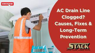 AC Drain Line Clogged  Causes, Fixes & Long Term Prevention