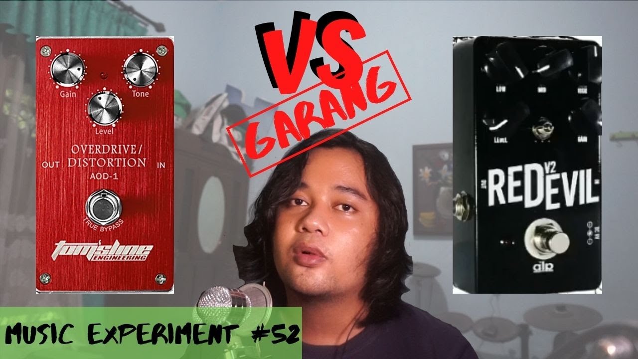 ALP RED DEVIL v2 VS TOMSLINE AOD-1 OVERDRIVE/DISTORTION | ENAKAN MANA!!?? | MusicExperiment #52