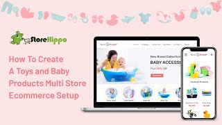 How To Create A Toys & Baby Products Multi Store Ecommerce Setup screenshot 1