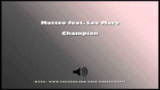 Matteo feat. Lee More - Champion