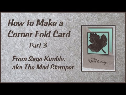 How to Make a Corner Fold Card Part 3 - YouTube