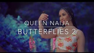 Queen Naija Butterflies pt 2 Lyrics