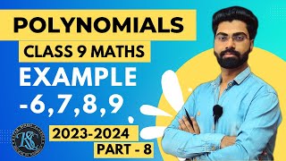 Polynomials Class 9 Maths | Example 6,7,8,9 | NCERT 2023 - 2024 | #ncert #cbse #class9 #polynomials