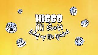 Higgo & Jill Scott - Living My Life (Golden) [Visualizer] [Helix Records] Resimi