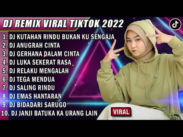 DJ SLOW 2022 NONSTOP - DJ KUTAHAN RINDU BUKAN KU SENGAJA | DJ ANUGRAH CINTA REMIX VIRAL TIKTOK class=