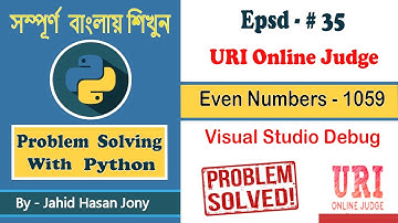 Problem Solving With Python - URI Online Judge 1059 [ EVEN NUMBERS ] Visual Studio Debug