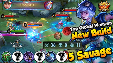 WANWAN NEW BUILD (36 KILLS + 5 SAVAGE) - Top 1 Global Wanwan