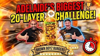 💥💥Adelaide’s BIGGEST Burger Challenge! (20 LAYERS 😱)