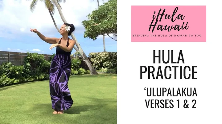 HULA PRACTICE FOR  ‘ULUPALAKUA -  VERSES 1 & 2 - LEARN A BEGINNER HULA
