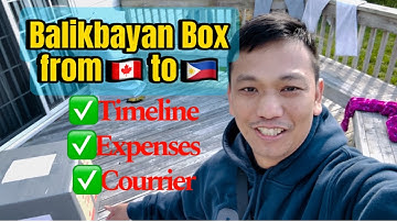 Balikbayan Box from Canada to Philippines | Timeline, Expenses and Courrier by PINS TV