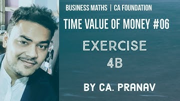Exercise 4B  | Time Value of Money