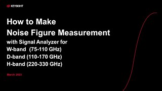 Performing H-band Noise Figure Measurements
